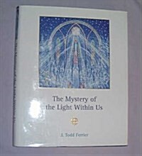 Mystery of the Light Within Us (Hardcover)
