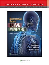 Biomechanical Basis of Human Movement (Hardcover, 4 International ed)