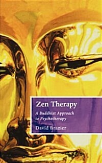 Zen Therapy : A Buddhist Approach to Psychotherapy (Paperback)