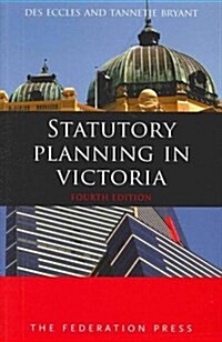 Statutory Planning in Victoria (Paperback, 4)