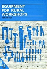 Equipment for Rural Workshops (Paperback, illustrated ed)