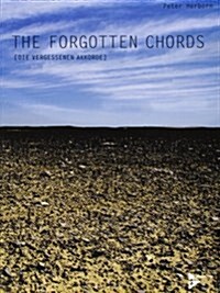 The Forgotten Chords: Die Vergessenen Akkorde (English/German Language Edition) (Paperback)