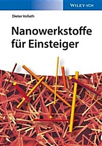 Nanowerkstoffe fur Einsteiger (Paperback)