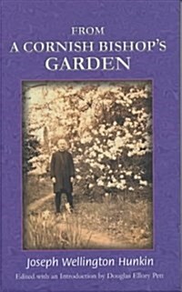 From a Cornish Bishops Garden (Hardcover)