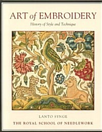 Art of Embroidery: History of Style & Design (Hardcover)