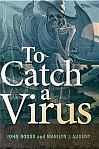 To Catch a Virus (Paperback)