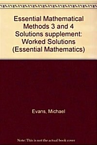 Essential Mathematical Methods 3 and 4 Solutions supplement (Paperback)