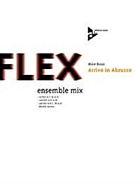 Arrivo in Abruzzo: Ensemble Mix, Conductor Score & Parts (Paperback)