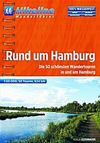 Hamburg Rund Um Wanderfuehrer : BIKEWF.DE.33 (Paperback)