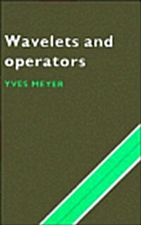 Wavelets and Operators: Volume 1 (Hardcover)