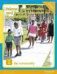 Primary Social Studies and Tourism Education for The Bahamas Book 2   new ed (Paperback)