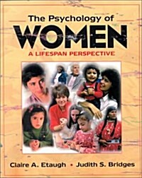 The Psychology of Women : A Lifespan Perspective (Paperback)