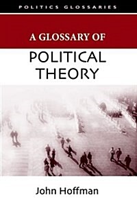 A Glossary of Political Theory (Paperback)