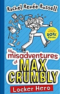[중고] The Misadventures of Max Crumbly 1 : Locker Hero (Paperback, 영국판)