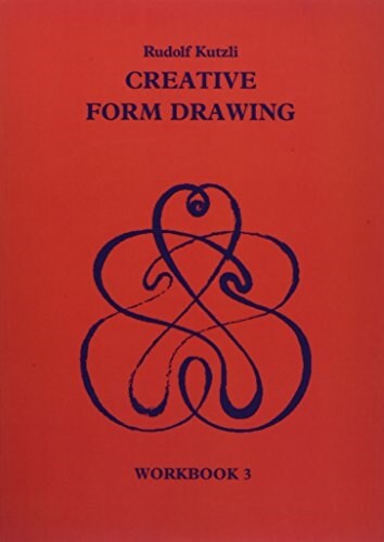 Creative Form Drawing: Workbook 3 (Paperback)