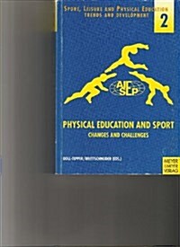Physical Education and Sport Changes and Challenges (Paperback)