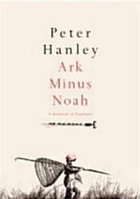 Ark Minus Noah (Hardcover)