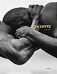 La Lutte. Senegal (Hardcover)