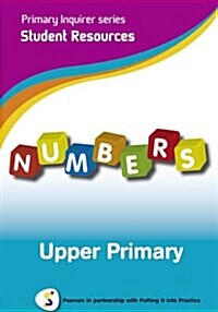 Primary Inquirer series: Numbers Upper Primary Student CD : Pearson in partnership with Putting it into Practice (CD-ROM)