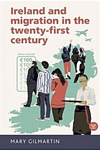 Ireland and Migration in the Twenty-First Century (Hardcover)