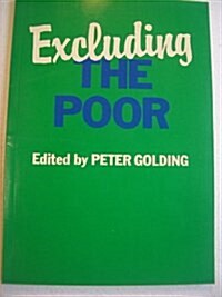 Excluding the Poor (Paperback)