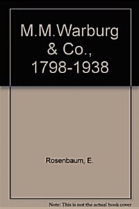 M.M.Warburg & Co., 1798-1938 (Hardcover)