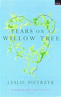 Pears on a Willow Tree (Paperback, New ed)