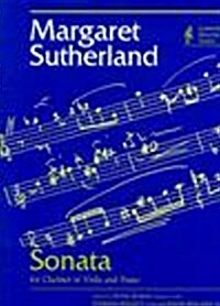 Margaret Sutherland : Sonata for Clarinet or Viola and Piano (Paperback)