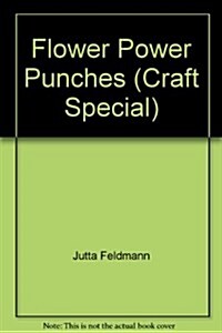 Flower Power Punches (Paperback)