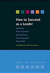 How to Succeed as a Leader (Paperback, 1 New ed)
