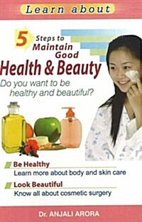 5 steps to maintain good health & beauty 표지이미지