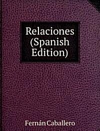 Relaciones (Spanish Edition) (Paperback)