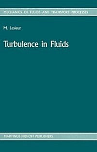 TURBULENCE IN FLUIDS (Hardcover)