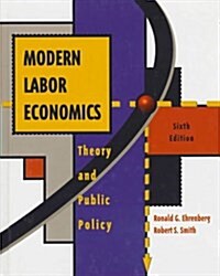 [중고] Modern Labor Economics : Theory Public Policy (Hardcover)