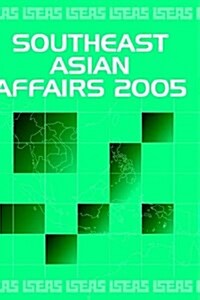 Southeast Asian Affairs 2005 (Hardcover, Revised)