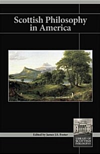 Scottish Philosophy in America (Paperback)