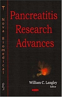 Pancreatitis Research Advances (Hardcover)