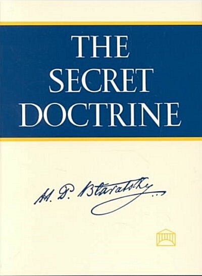 Secret Doctrinea Synthesis of Science, Religion and Philosophy (Hardcover, 2-Volume Set)