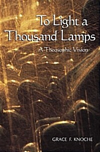 To Light a Thousand Lamps (Paperback)