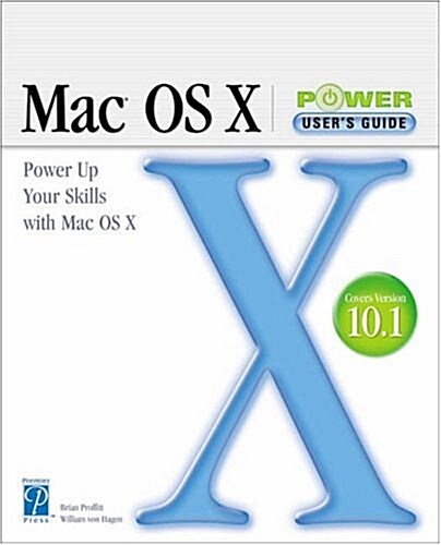 Mac OS X Power Users Guide (Paperback)