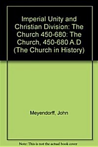 Imperial Unity and Christian Divisions (Hardcover)