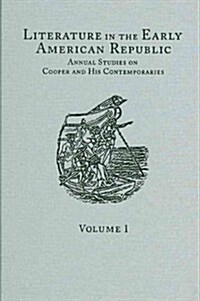 Literature in the Early American Republic (Hardcover)