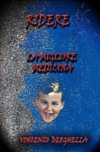 Ridere, La Migliore Medicina Barzellette Per Tutti (Paperback)