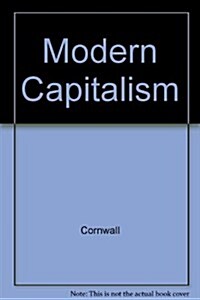 Modern Capitalism: Its Growth and Transformation (Paperback)