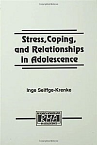 Stress, Coping, and Relationships in Adolescence (Hardcover)