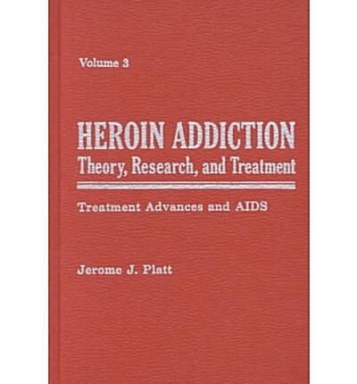 Heroin Addiction (Hardcover)