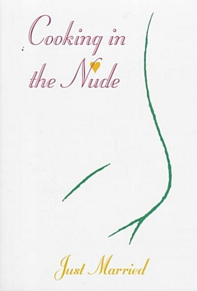 Cooking in the Nude (Paperback)