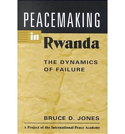 Peacemaking in Rwanda (Hardcover)