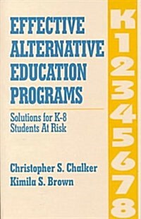 Effective Alternative Education Programs (Paperback)