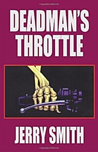 Deadmans Throttle (Paperback)